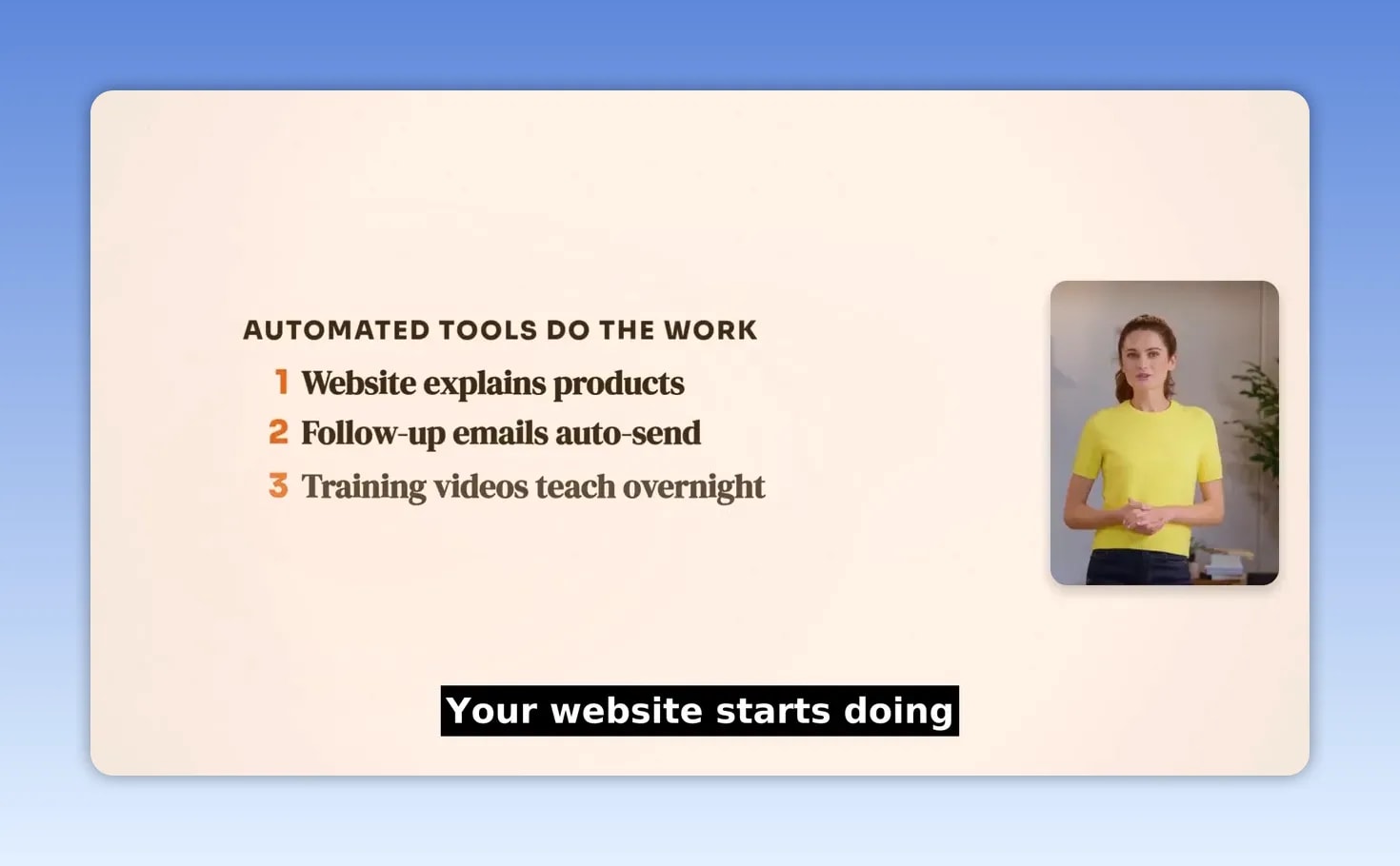 Slide titled Automated Tools Do the Work with bullet points for website, follow up emails, and training videos